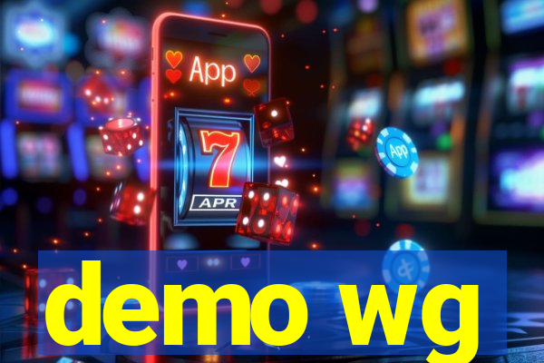 demo wg